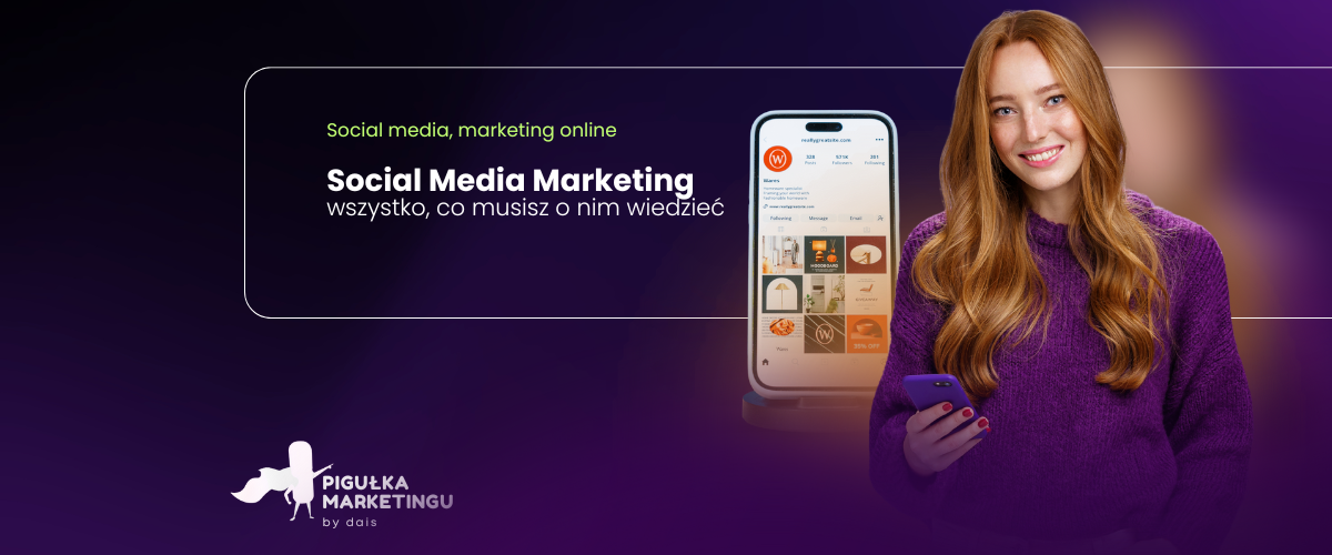 Dowiedz się z dais.pl czym jest social media marketing i jak wykorzystać go do rozwoju Twojej marki w 2025 roku.